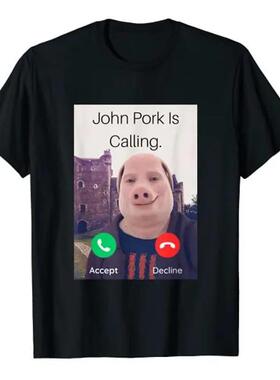 John Pork Is Calling Answer Call约翰·波克在打电话趣味男T恤