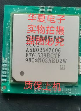 A5E02647606 F761639BZTP F761639BCTP西门子芯片大量带板现货