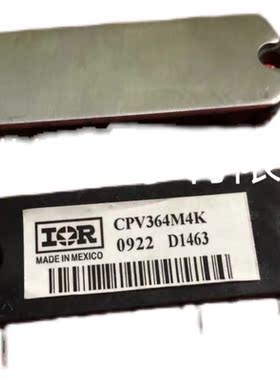 CPV363M4KPBF CPV364M4K CPV364M4F CPV362M4U 原装拆机正品询价