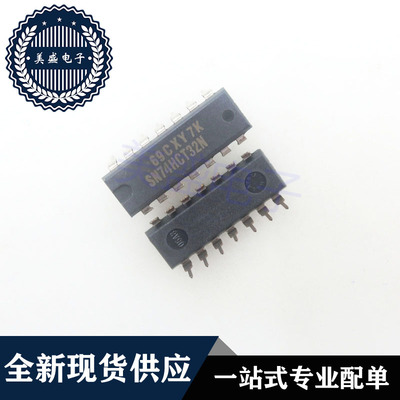IC 芯片 SN74HCT32N DIP14 集成电路 现货供应