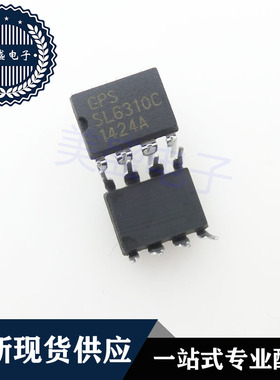 IC 芯片 SL6310C DIP8 集成电路 现货供应