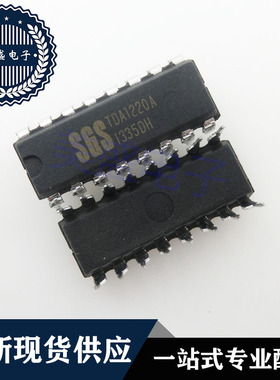 IC 芯片 TDA1220A DIP16 集成电路 现货供应