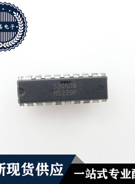 IC 芯片 M5229P DIP20 集成电路 现货供应