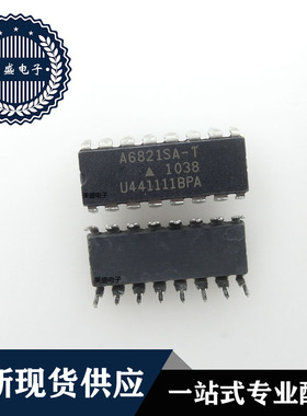 IC 芯片 A6821SA-T DIP16 集成电路 全新现货供应