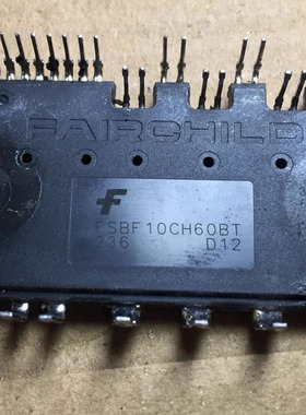 IC 模块 FSBF10CH60BT 现货库存 原装驱动（在线报价）