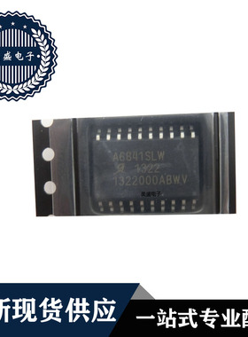 IC 芯片 A6841SLW SOP20 集成电路 全新现货供应