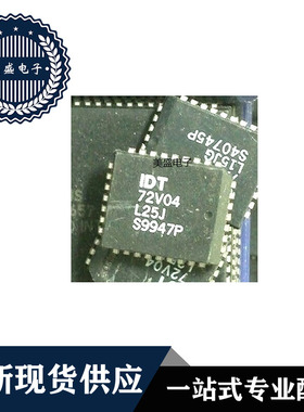 IC 芯片 IDT72V04L25J PLCC32 集成电路 现货供应