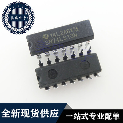 IC 芯片 SN74LS13N DIP14 集成电路 现货供应