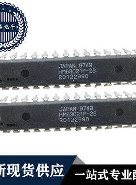 IC 芯片 HM63021P-28 DIP28 集成电路 全新现货供应 直拍