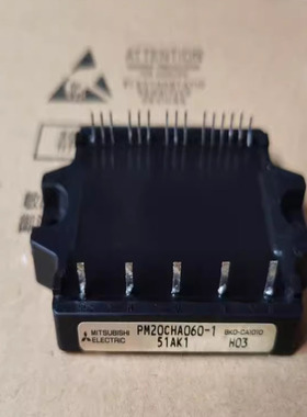 IC 模块 PM20CHA060-1 现货库存 原装驱动（在线报价）