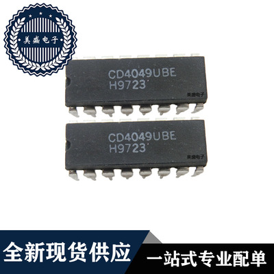 IC 芯片 CD4049UBE DIP16 集成电路 全新现货供应