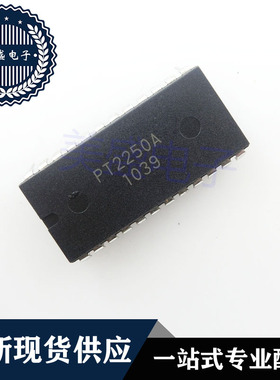 IC 芯片 PT2250A DIP24 集成电路 现货供应