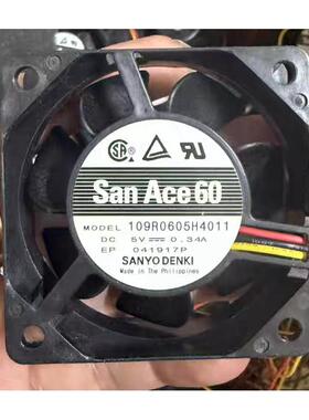 109R0605H4011 SANACE60 三洋风扇 6025 5V 0.34A 6厘米散热风扇