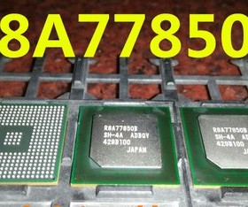 R8A77850B BGA 奥迪主机J794易损芯片质量更好 现货