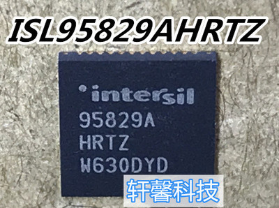 ISL95828HRTZ ISL95828 ISL95829AHRTZ 95829HRTZ QFN 95829A