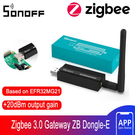 SONOFF Zigbee智能USB网关支持多款子设备ZBDongle-E