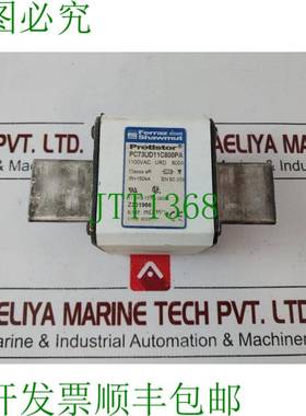 原装供应Ferraz shawmut pc73ud11c800pa 原位晶体管保险丝 z3019