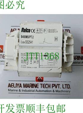 原装供应RELCO S52541 常规和电子镇流器 EN 61347-1-2-9 400W 23