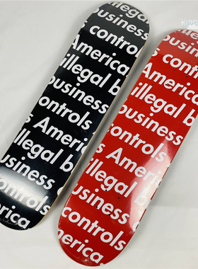 现货 Supreme 18ss Illegal Business Skateboard 弹幕 滑板 板面