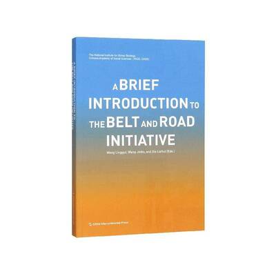A brief introduction to the belt and road initiative  合作基本知识英文 经济书籍五洲传播出版社