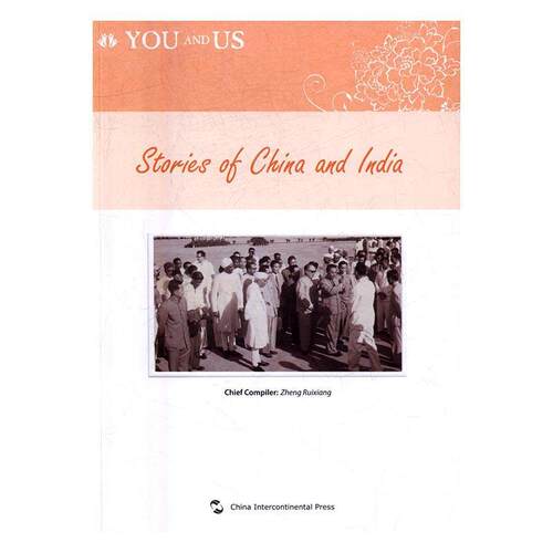 Stories of China and India 中印关系友好往来英文政治书籍正版五洲传播出版社