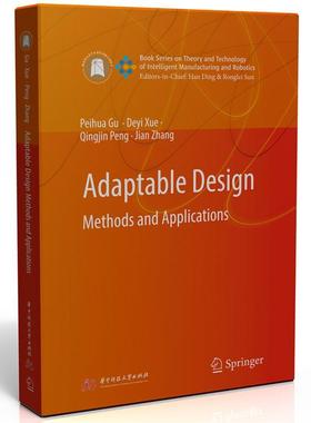 正版Adaptable design methods and applications顾佩华书店工业技术华中科技大学出版社书籍 读乐尔畅销书