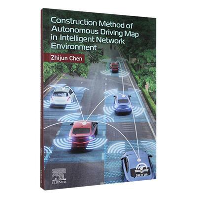 Construction method of autonomous driving map in intelligent work environment  交通运输书籍正版西南交通大学出版社