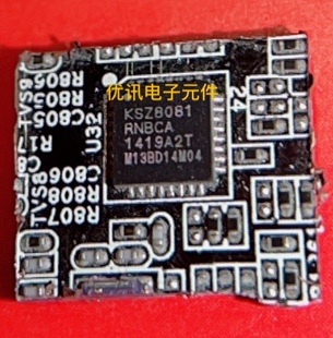 KSZ8081RNACA KSZ8081MNXIA 封装QFN24 拆机剪板现货