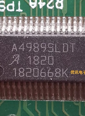 A4989SLDT 封装TSSOP-38 驱动器贴片IC 原装拆机 现货