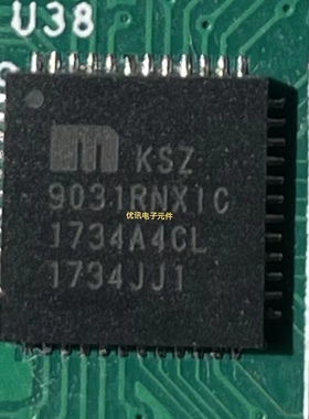 【拆机剪板】KSZ9031RNXIC KSZ9031MNXCA KSZ9021RN 封装QFN