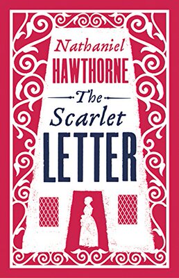 现货 英文原版 红字 霍桑 Alma经典文学 The Scarlet Letter (Alma Classics Evergreens)