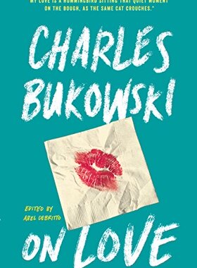 英文原版 布考斯基诗集 关于爱 Charles Bukowski: On Love