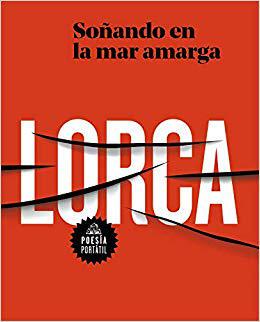 西班牙语原版 苦海之梦：洛尔迦诗选 Soñando en la mar amarga: Poesía de Lorca Federico García Lorca