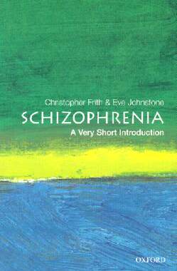 英文原版  牛津通识读本：精神分裂症   Schizophrenia: A Very Short I