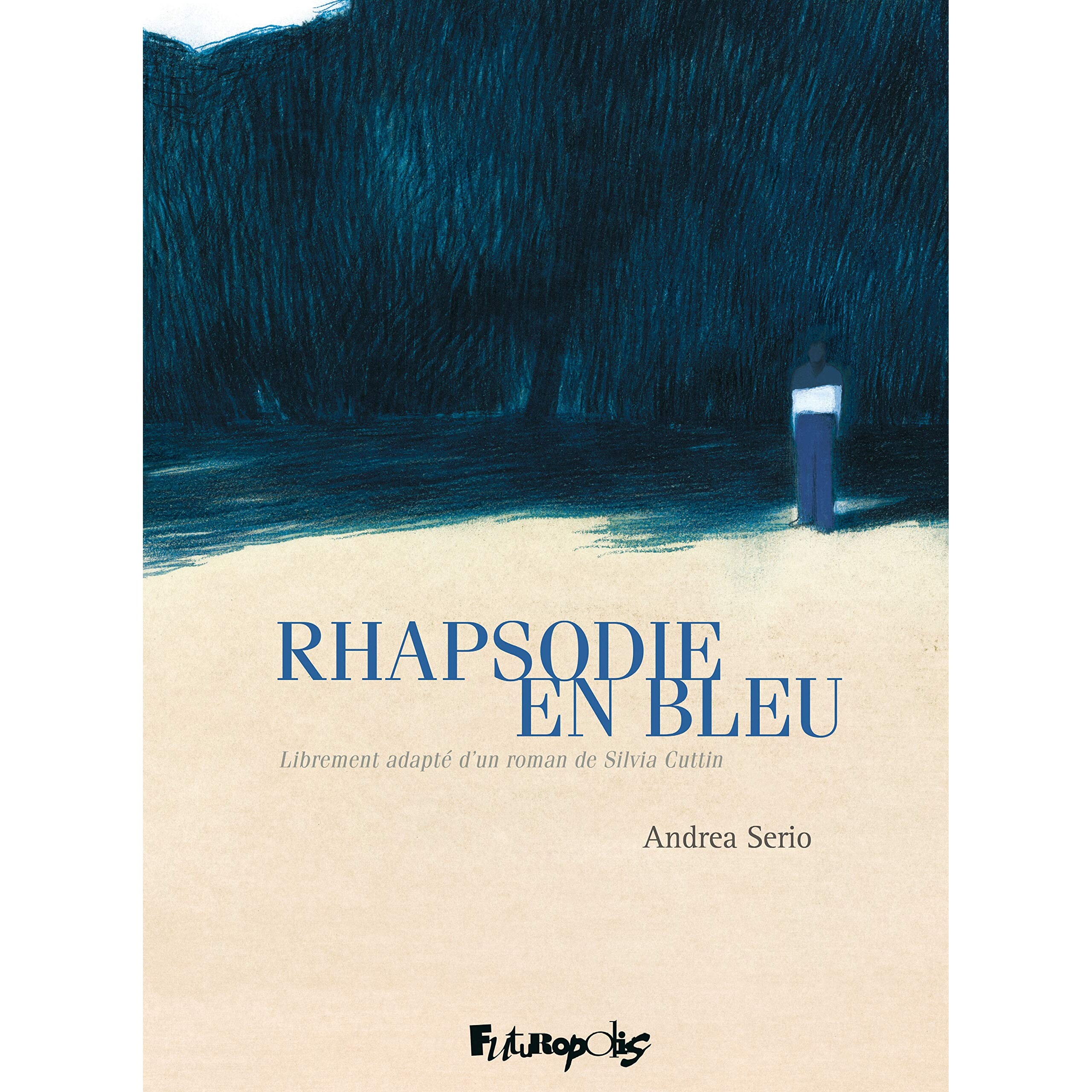Andrea Serio图像小说 蓝色狂想曲Rhapsodie en bleu Futuropolis 法语原版 意大利插画家 欧漫法漫 精装