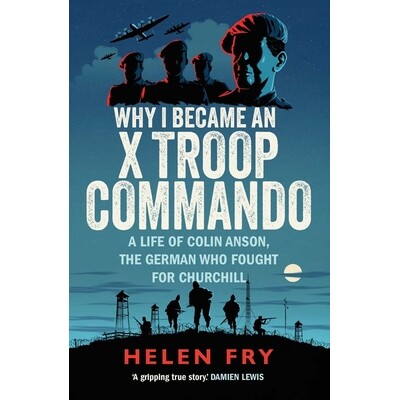 A Life of Colin Anson, the German who Fo