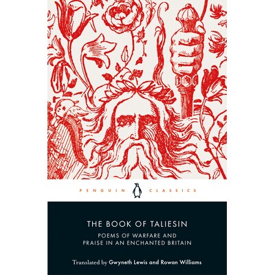 预订 塔里埃森战争诗集和魔法英国的赞美诗 诗歌 The Book of Taliesin Poems of Warfare and Praise in an Enchanted Britain 97
