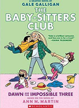 现货 英文原版 小保姆俱乐部漫画版5 Baby-sitters Club Graphix: #5 Dawn and the Impossible Three 课外打工俱乐部