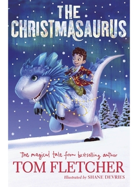 圣诞龙 The Christmasaurus 英文原版 儿童章节书 7–12岁 蓝思值840L 圣诞故事