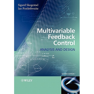 Multivariable Feedback Control - Analysis and Design 2E Analysis and Design 多变量反馈控制：分析与设计 9780470011683