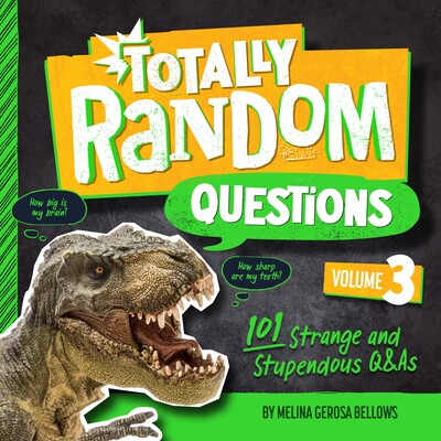 完全随机的问题第3卷 Totally Random Questions Volume 3: 101 Strange and Stupendous Q&As  英文原版