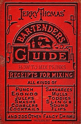 现货 英文原版 杰瑞·汤玛斯的调酒师指南 Jerry Thomas' Bartenders Guide: How to Mix Drinks 1862 Reprint