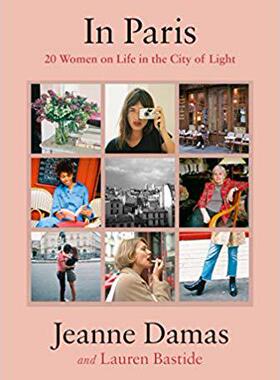 法国时尚博主Jeanne Damas：在巴黎 英文原版 20 Women on Life in the City of Light