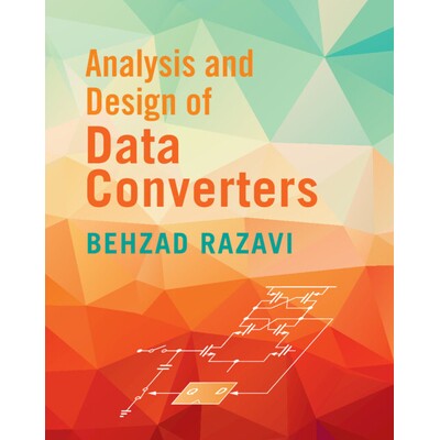 Analysis and Design of Data Converters 数据转换器的分析与设计 9781009602235