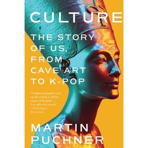 Culture The Story of Us, From Cave Art to K-Pop 文化:我们的故事,从洞穴艺术到韩国流行音乐 9781324074502