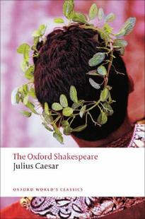 Oxford 英文原版 The 牛津世界经典 Shakes 牛津莎士比亚文选：尤利乌斯·恺撒