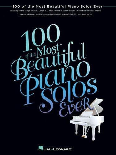 英文原版 100钢琴独奏曲 乐谱 100 of the Most Beautiful Piano Solos Ever