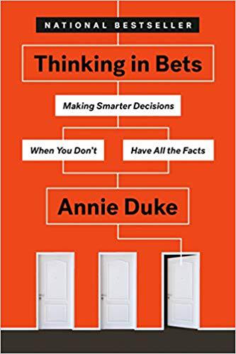预售 英文原版 对赌：信息不足时如何做出高明决策 平装 Annie Duke的决策心法 Thinking In Bets