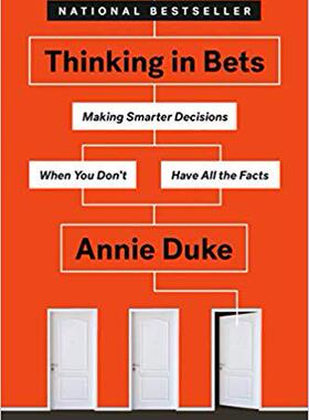 现货 英文原版 对赌：信息不足时如何做出高明决策 平装 Annie Duke的决策心法 Thinking In Bets