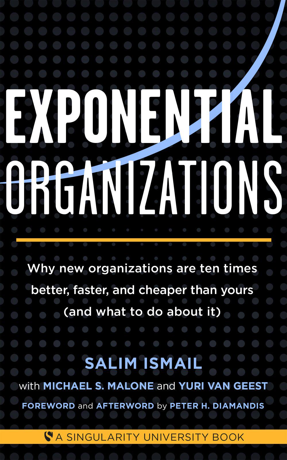 英文原版 指数型组织 萨利姆·伊斯梅尔 (Salim Ismail) Exponential Organizations